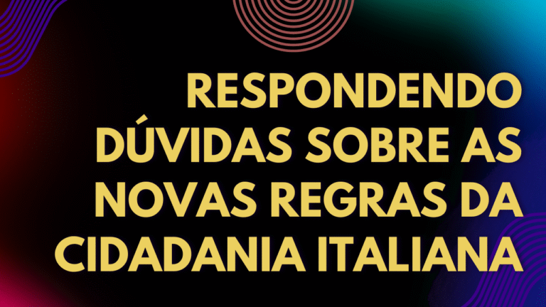 Novas Regras na Cidadania Italiana